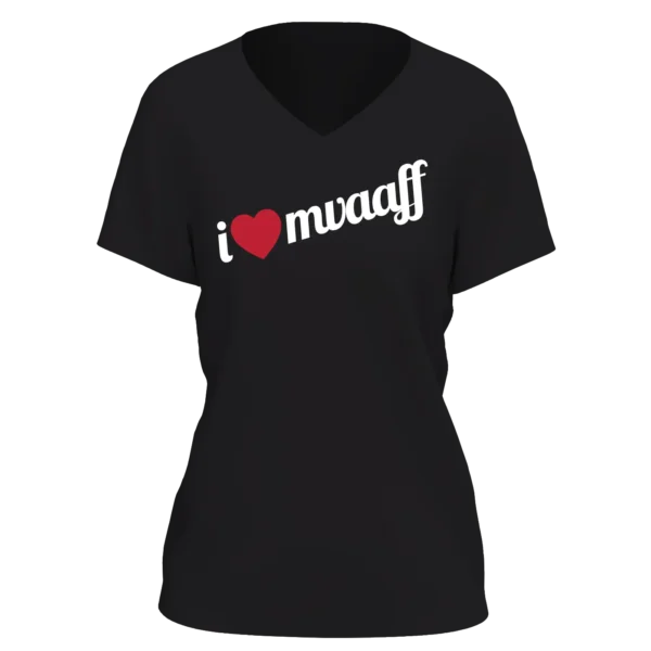 I love MVAAFF Ladies Fitted T-Shirt