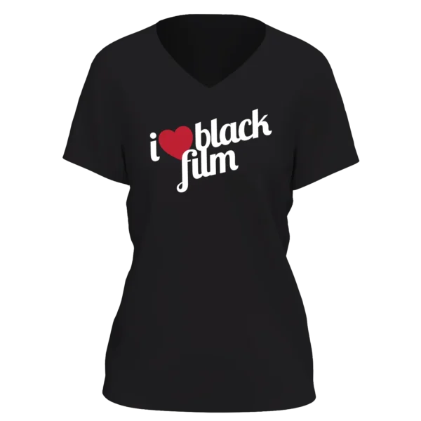 Black Ladies V-Neck "I Love Black Film" T-Shirt